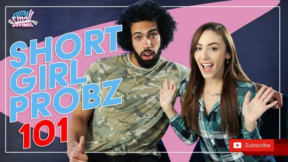 Short Girl Probs